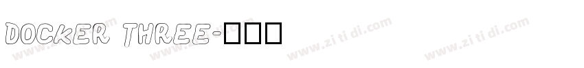 DOCKER THREE字体转换